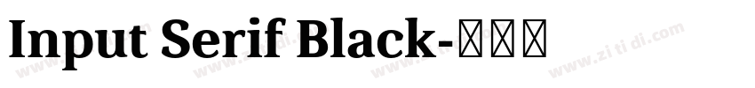 Input Serif Black字体转换